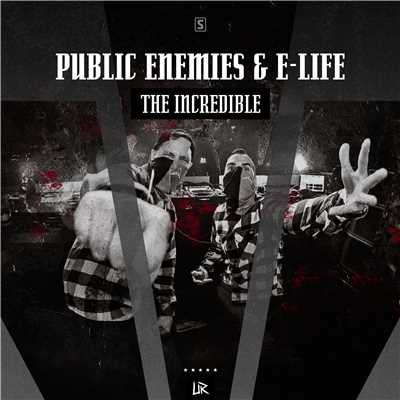 The Incredible/Public Enemies & E-Life