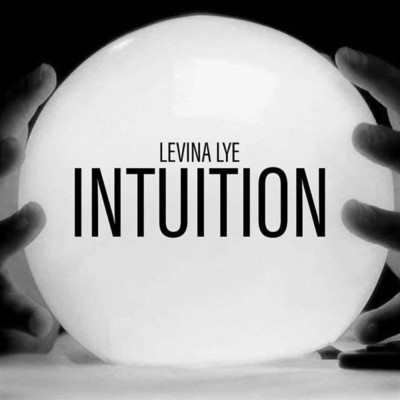 Intuition/Levina Lye