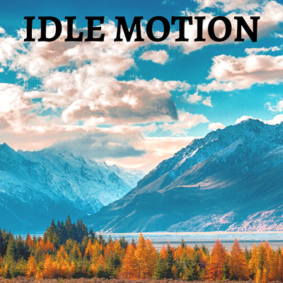 Idle Motion/Medium Rose