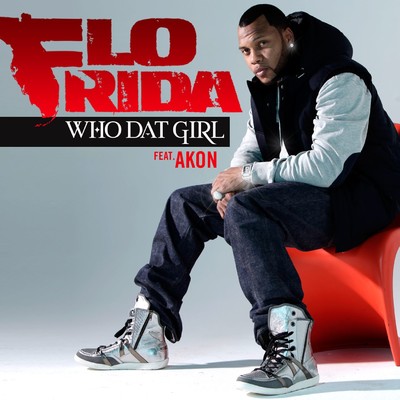 Who Dat Girl (feat. Akon) [Acapella]/Flo Rida