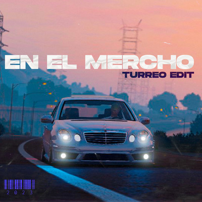 シングル/En El Mercho (Turreo Edit)/Ganzer DJ