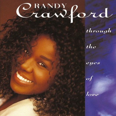 アルバム/Through The Eyes Of Love/Randy Crawford