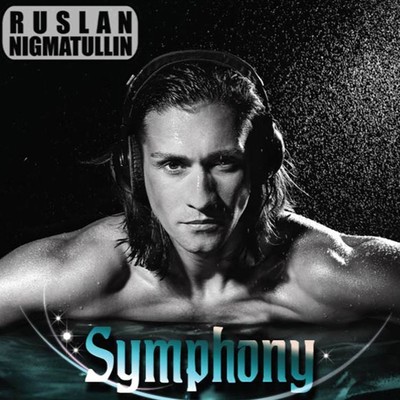 Symphony/Ruslan Nigmatullin