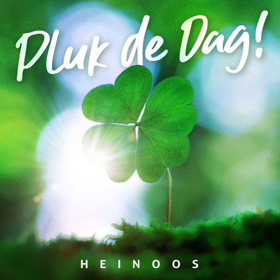 シングル/Pluk De Dag/Heinoos