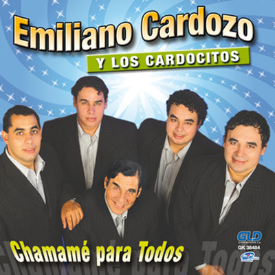 アルバム/Chamame Para Todos/Emiliano Cardozo Y Los Cardocitos