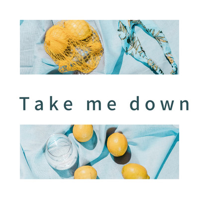 シングル/Take me down/Dubb Parade