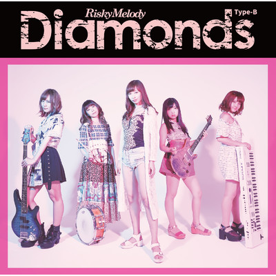 アルバム/Diamonds TypeB/Risky Melody