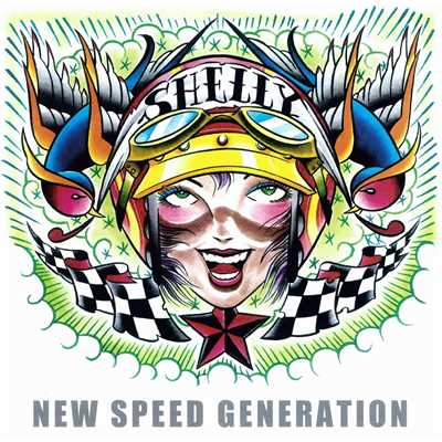 アルバム/NEW SPEED GENERATION/Shelly