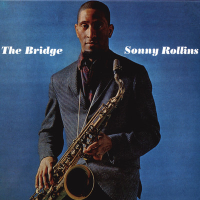 The Bridge/Sonny Rollins