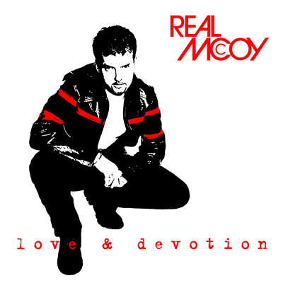 シングル/Love & Devotion (UK Airplay Mix)/Real McCoy