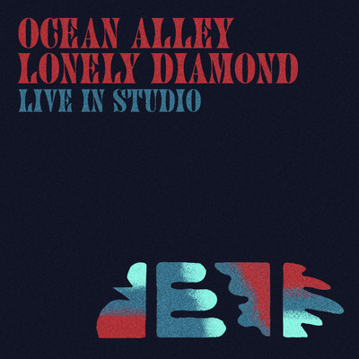 Lonely Diamond(Live In Studio)/Ocean Alley