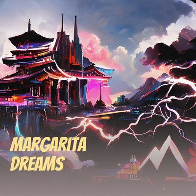 Margarita Dreams/SAIPHX