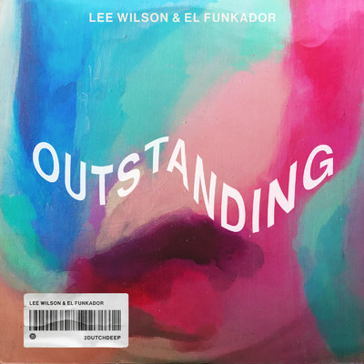 シングル/Outstanding (Extended Mix)/Lee Wilson & El Funkador