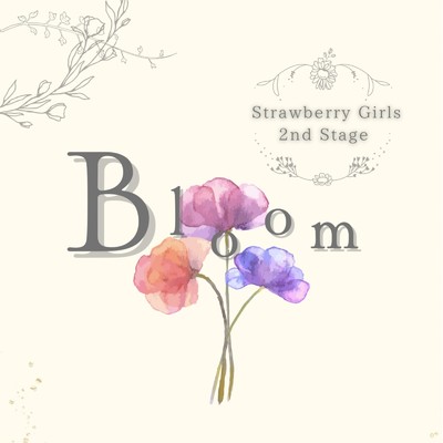 アルバム/Bloom/Strawberry Girls