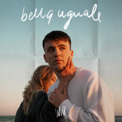 シングル/Bella uguale/Will