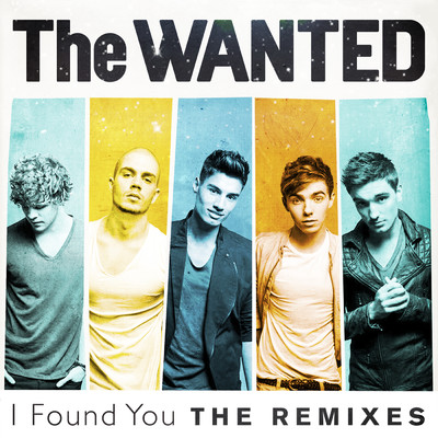 I Found You (The Remixes)/ザ・ウォンテッド