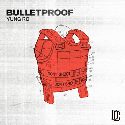 シングル/Bulletproof (Explicit)/Yung Ro