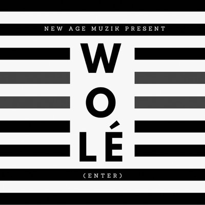 シングル/Wole (Enter) [feat. Prince & Kamo]/NewAgeMuzik