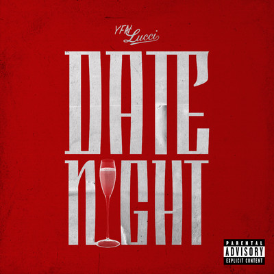 アルバム/Date Night (Mix)/YFN Lucci