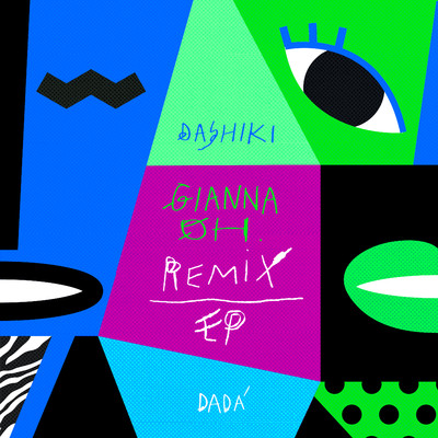 アルバム/Gianna Oh Remix EP/Dashiki／DADA'