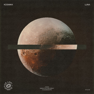 Luna/kosmikk & Disruptive LoFi