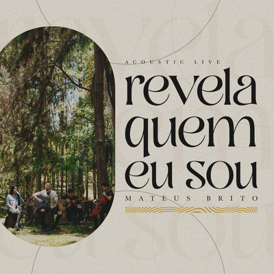 シングル/Revela Quem Eu Sou (Acustico)/Mateus Brito