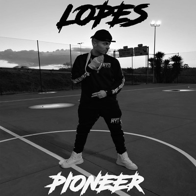 シングル/Pioneer/Lopes
