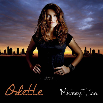 Mickey Finn/Odette