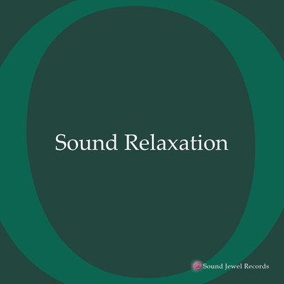 アルバム/Sound Relaxation/山谷 知明