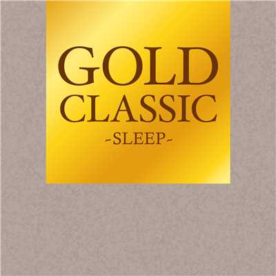 ゴルトベルク変奏曲 BWV. 988 〜アリア(GOLD CLASSIC〜SLEEP〜)/Johann Sebastian Bach