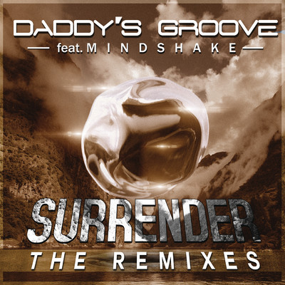 アルバム/Surrender (Remixes) feat.Mindshake/Daddy's Groove