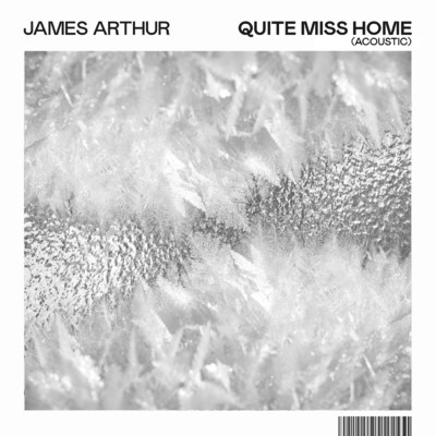 シングル/Quite Miss Home (Acoustic)/James Arthur