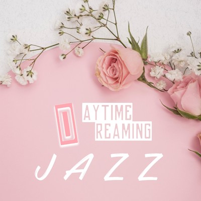 Daytime Dreaming Jazz/Lemon Tart