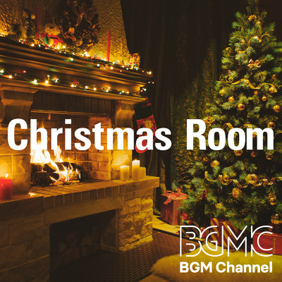 アルバム/Christmas Room/BGM channel