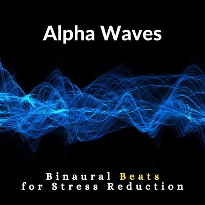 アルバム/α波のリラックス効果 -ストレス解消に効くバイノーラルビート-/b.e. Healing Frequencies