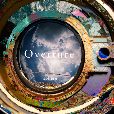 Overture/sphere