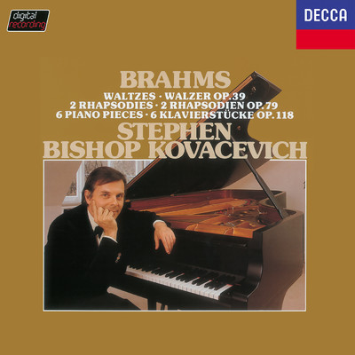 シングル/Brahms: 6 Piano Pieces, Op. 118 - No. 6, Intermezzo in E-Flat Minor/スティーヴン・コヴァセヴィチ