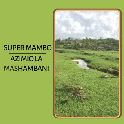 Maonyesho Ya Biashara/Super Mambo