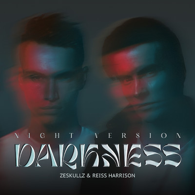 シングル/Darkness (Night Version)/ZESKULLZ／Reiss Harrison