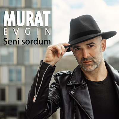 Seni Sordum (Remastered)/Murat Evgin