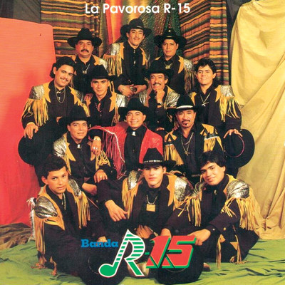 アルバム/La Pavorosa R-15/Banda R-15