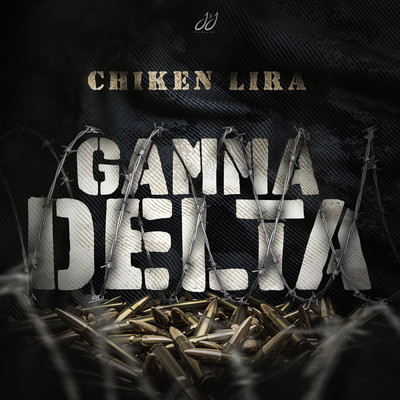 シングル/GAMMA DELTA (Explicit)/Chiken Lira