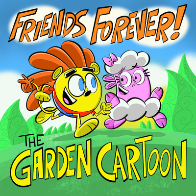 シングル/Friends Forever！/THE GARDEN CARTOON