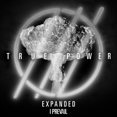 アルバム/TRUE POWER (EXPANDED)/I Prevail