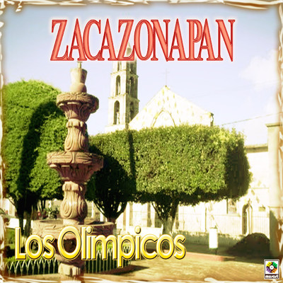 アルバム/Zacazonapan/Los Olimpicos