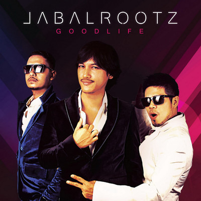 Good Life/JabalRootz