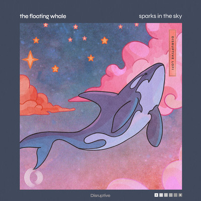 シングル/Sparks In The Sky/The Floating Whale & Disruptive LoFi