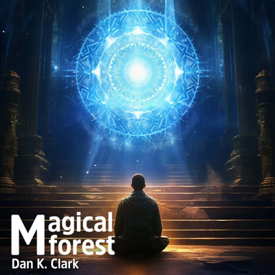 アルバム/Magical Forest/Dan K. Clark
