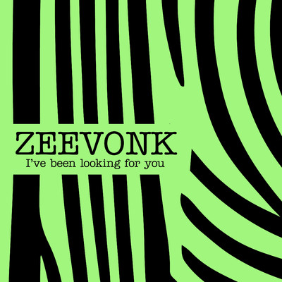 I've been looking for you/Zeevonk