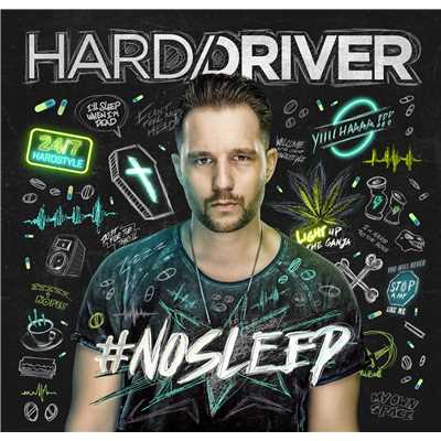 アルバム/＃NOSLEEP/Hard Driver